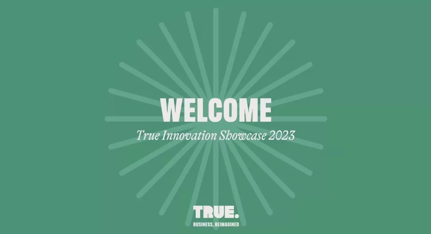 True Global Innovation Showcase Hybrid Event